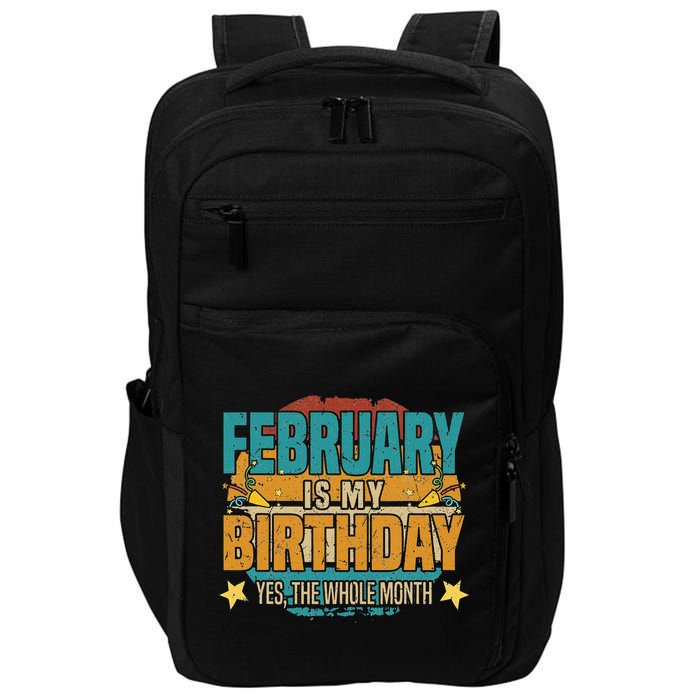 February is my birthday The whole month Impact Tech Backpack