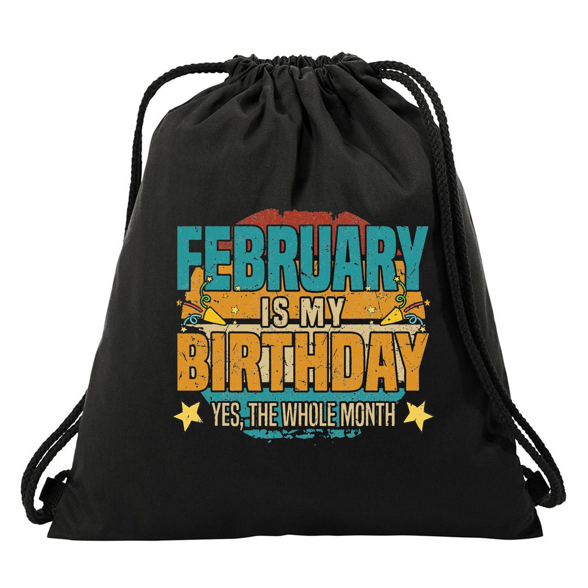 February is my birthday The whole month Drawstring Bag