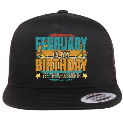 February is my birthday The whole month Flatbill Hat
