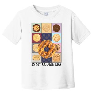 Funny In My Cookie Era Toddler T-Shirt