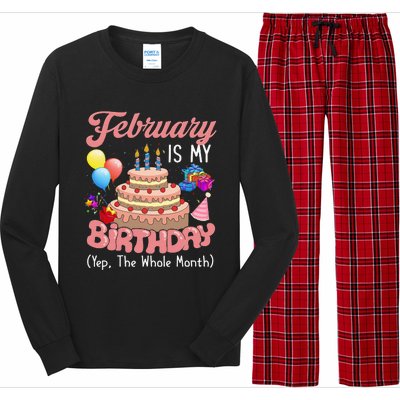 February Is My Birthday Yep The Whole Month Birthday Gift Long Sleeve Pajama Set