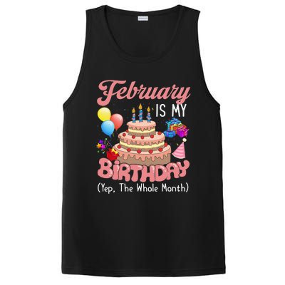 February Is My Birthday Yep The Whole Month Birthday Gift PosiCharge Competitor Tank