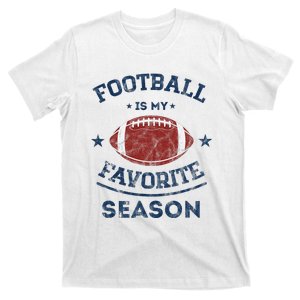 Football is My Favorite Season T-Shirt