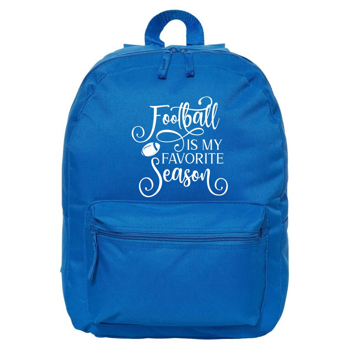 Football Is My Favorite Season Fancy White Script Sports Gift 16 in Basic Backpack
