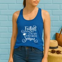 Football Is My Favorite Season Fancy White Script Sports Gift Womens Tank Top