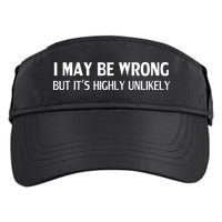 Funny I May Be Wrong But Its Highly Unlikely Adult Drive Performance Visor