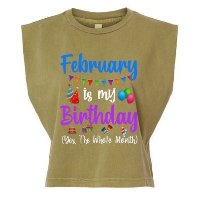 February Is My Birthday Yes The Whole Month Wo Garment-Dyed Women's Muscle Tee