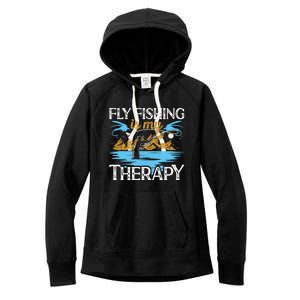 Flyfishing Is My Therapy Fly Angling Fish Hunting Therapy Gift Women's Fleece Hoodie