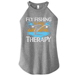 Flyfishing Is My Therapy Fly Angling Fish Hunting Therapy Gift Women's Perfect Tri Rocker Tank