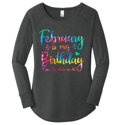 February Is My Birthday Yes The Whole Month Tie Dye Birthday Women's Perfect Tri Tunic Long Sleeve Shirt