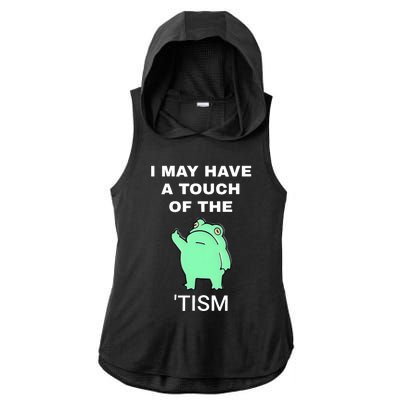 Frog I May Have A Touch Of The Tism Ladies PosiCharge Tri-Blend Wicking Draft Hoodie Tank