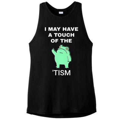 Frog I May Have A Touch Of The Tism Ladies PosiCharge Tri-Blend Wicking Tank