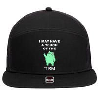 Frog I May Have A Touch Of The Tism 7 Panel Mesh Trucker Snapback Hat