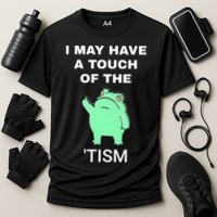 Frog I May Have A Touch Of The Tism Performance Shirt