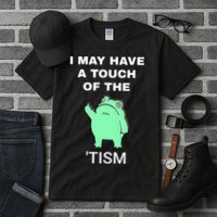 Frog I May Have A Touch Of The Tism Tall T-Shirt
