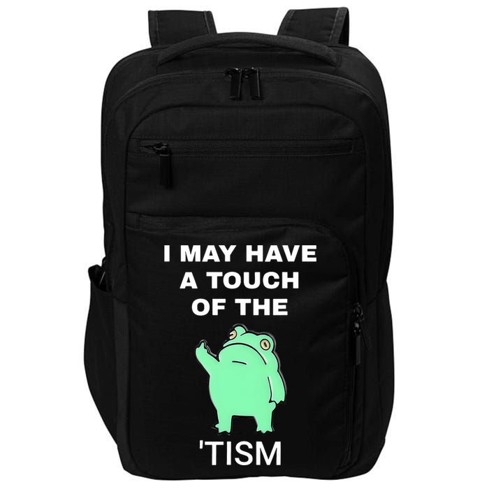 Frog I May Have A Touch Of The Tism Impact Tech Backpack