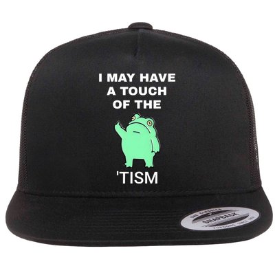 Frog I May Have A Touch Of The Tism Flatbill Hat