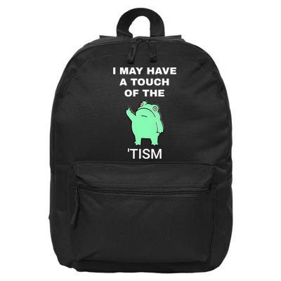 Frog I May Have A Touch Of The Tism 16 in Basic Backpack