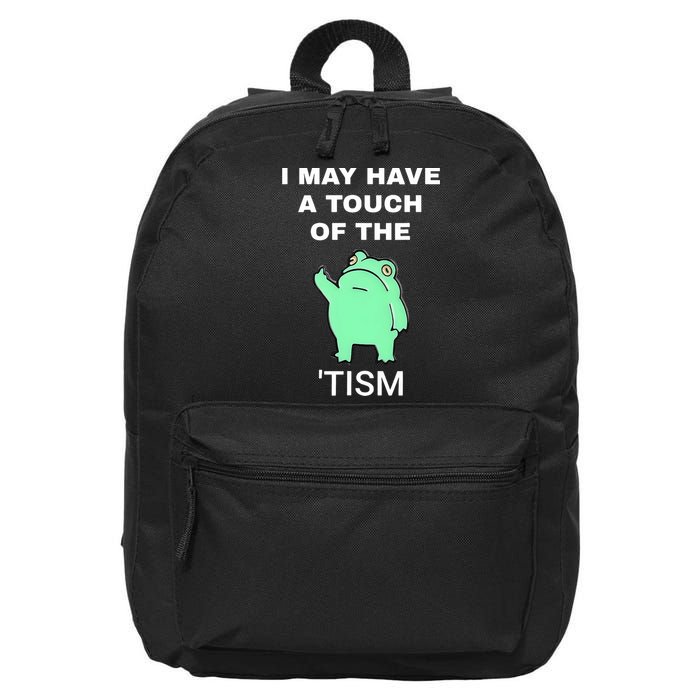 Frog I May Have A Touch Of The Tism 16 in Basic Backpack