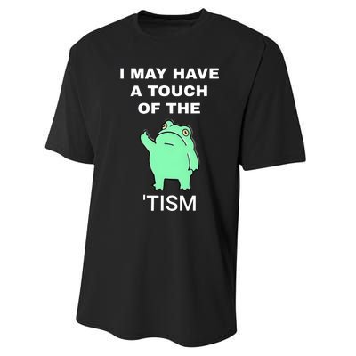 Frog I May Have A Touch Of The Tism Performance Sprint T-Shirt