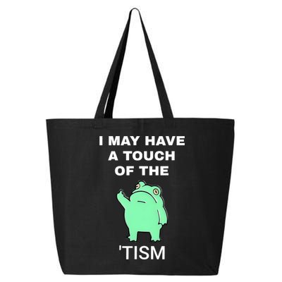 Frog I May Have A Touch Of The Tism 25L Jumbo Tote