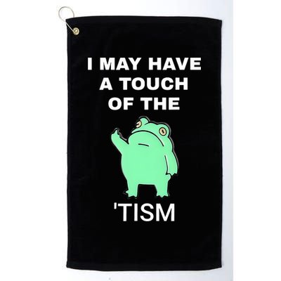 Frog I May Have A Touch Of The Tism Golf Towel