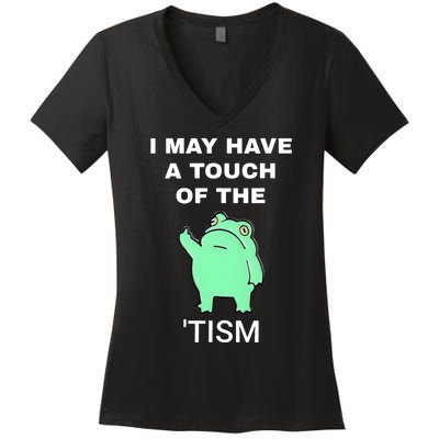 Frog I May Have A Touch Of The Tism Women's V-Neck T-Shirt