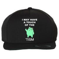 Frog I May Have A Touch Of The Tism Wool Snapback Cap