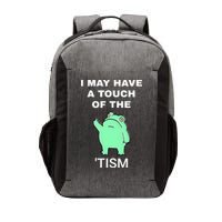 Frog I May Have A Touch Of The Tism Vector Backpack