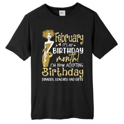 February It's My Birthday Month I'm Now Accepting Birthday Tall Fusion ChromaSoft Performance T-Shirt