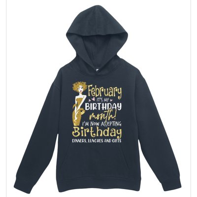 February It's My Birthday Month I'm Now Accepting Birthday Urban Pullover Hoodie