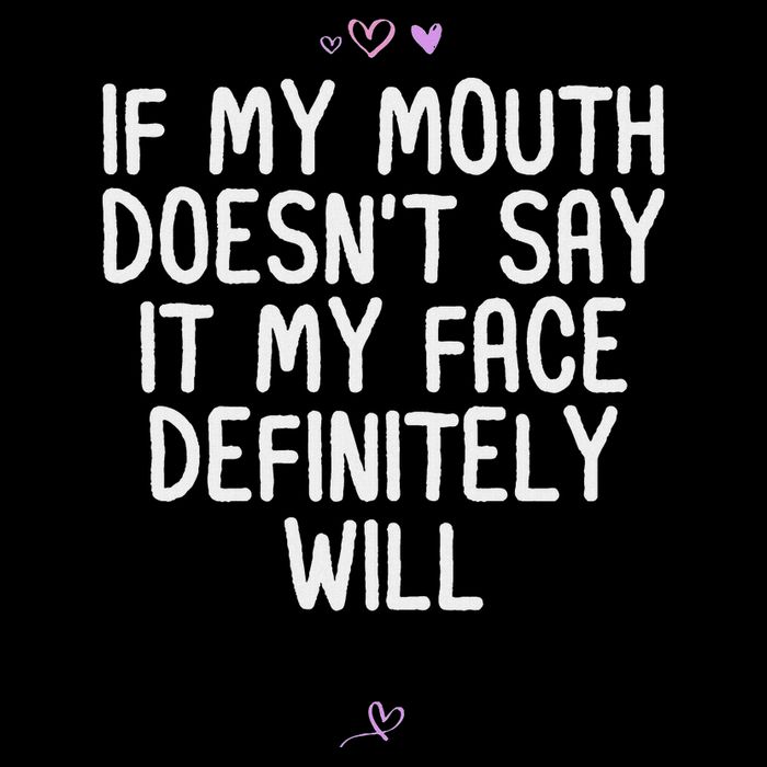 Funny If My Mouth DoesnT Say It My Face Definitely Will Cooling Performance Crew T-Shirt