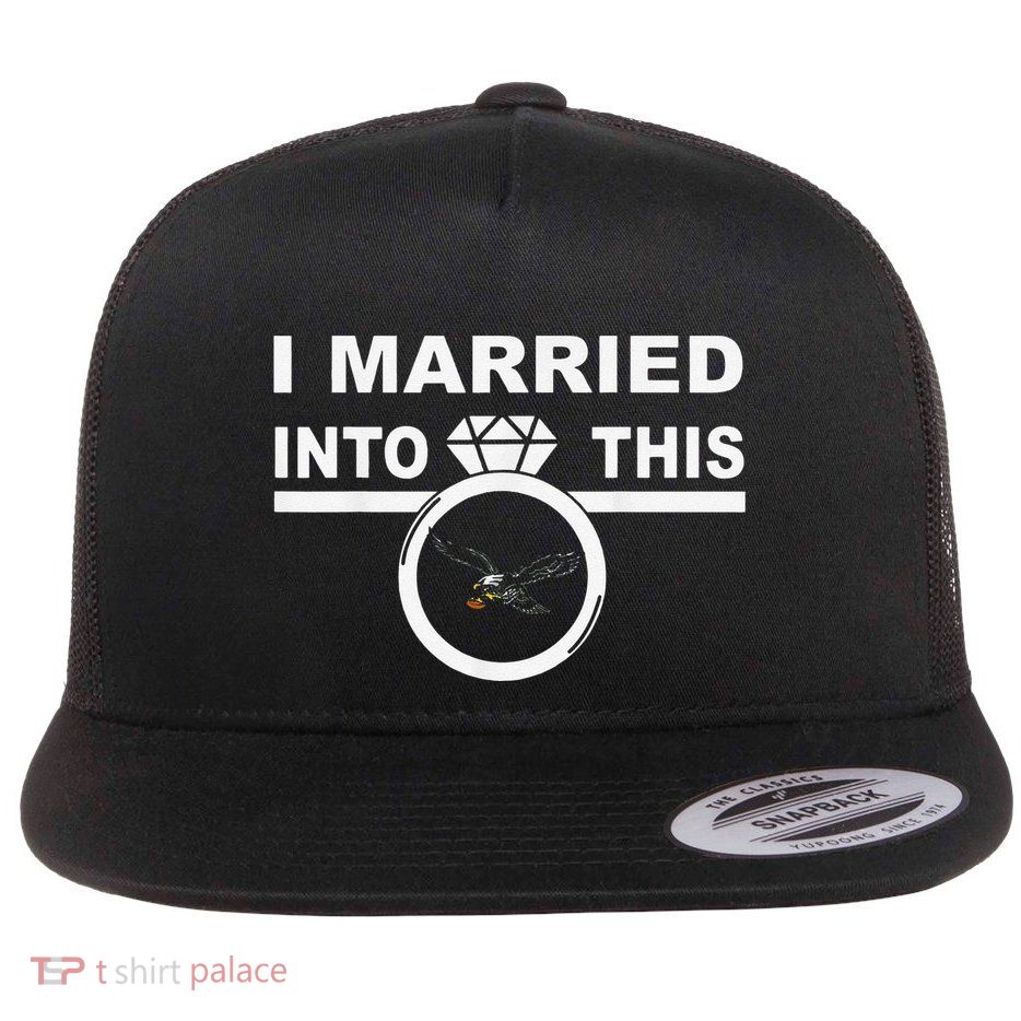 Funny I Married Into This Eagles Design Quote Cool Saying Flatbill Hat