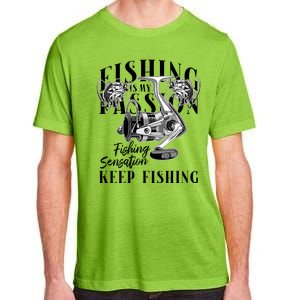 Fishing Is My Passion Adult ChromaSoft Performance T-Shirt