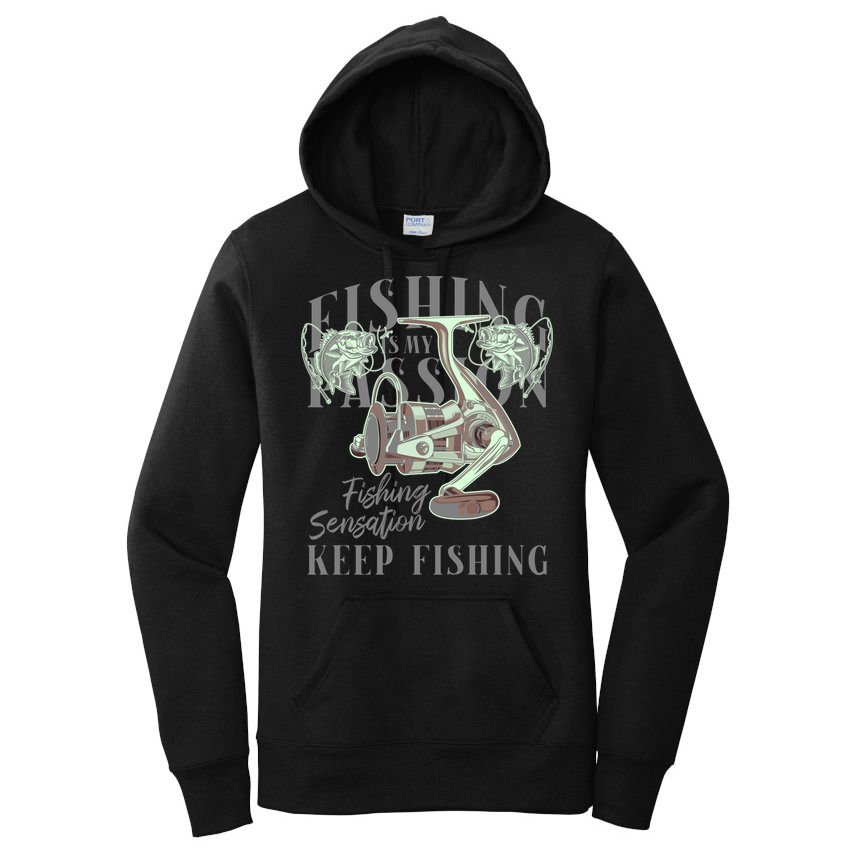 Fishing Is My Passion Women's Pullover Hoodie