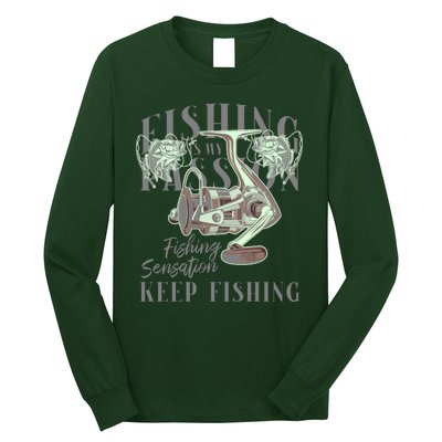 Fishing Is My Passion Long Sleeve Shirt