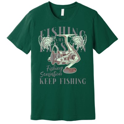 Fishing Is My Passion Premium T-Shirt