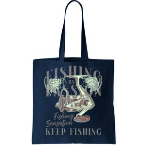 Fishing Is My Passion Tote Bag