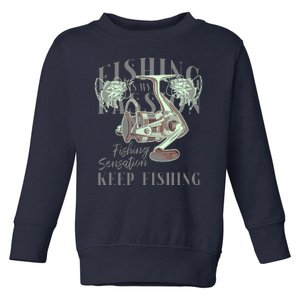 Fishing Is My Passion Toddler Sweatshirt