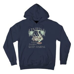 Fishing Is My Passion Tall Hoodie