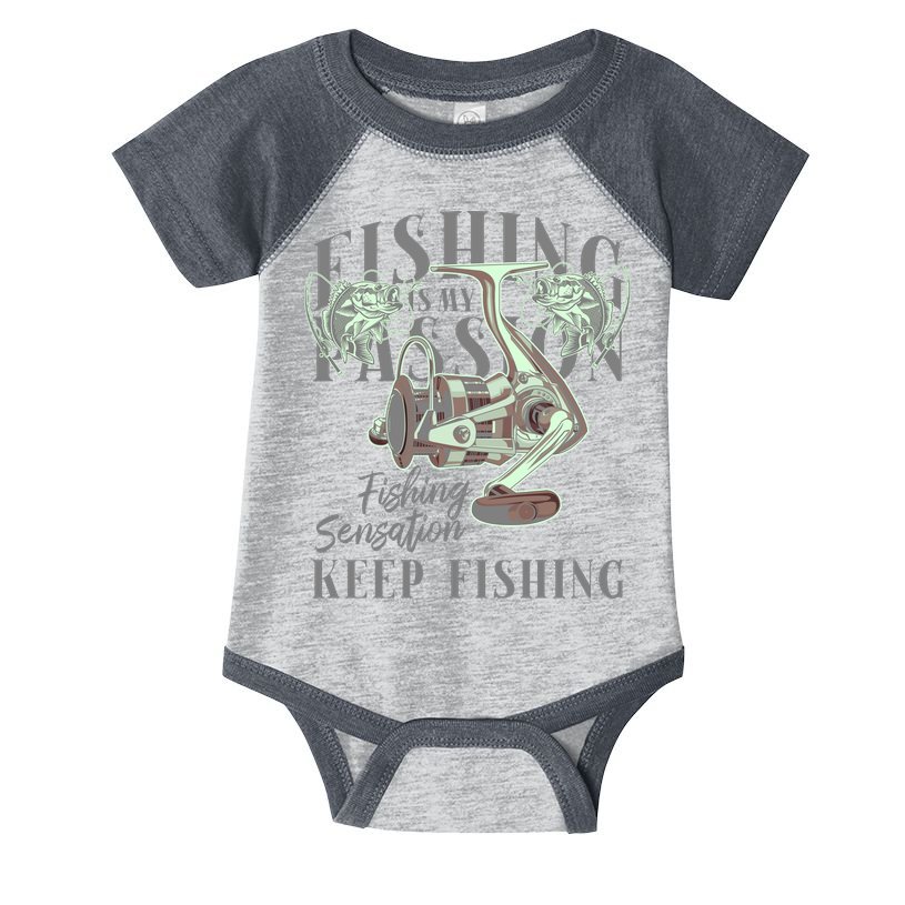 Fishing Is My Passion Infant Baby Jersey Bodysuit