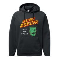 Funny Instant Monster Just Add Sugar Halloween Performance Fleece Hoodie