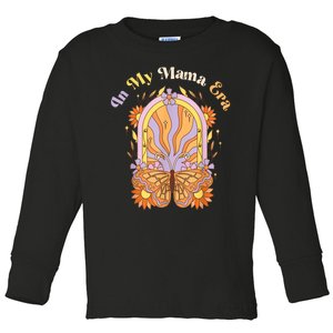 Funny In My Mama Era Lover Groovy Retro Mom Mothers Day Toddler Long Sleeve Shirt