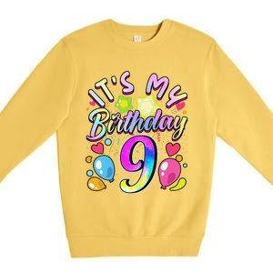 Funny Its My Birthday 9 Years Old 9th Birthday Premium Crewneck Sweatshirt