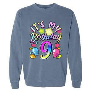 Funny Its My Birthday 9 Years Old 9th Birthday Garment-Dyed Sweatshirt