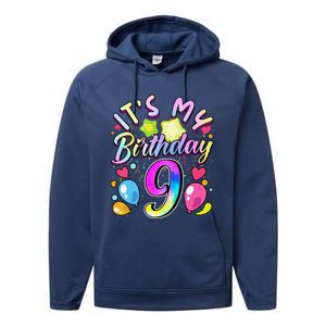 Funny Its My Birthday 9 Years Old 9th Birthday Performance Fleece Hoodie