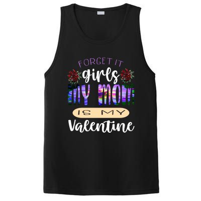 Forget It My Mom Is My Valentine PosiCharge Competitor Tank