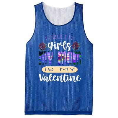 Forget It My Mom Is My Valentine Mesh Reversible Basketball Jersey Tank