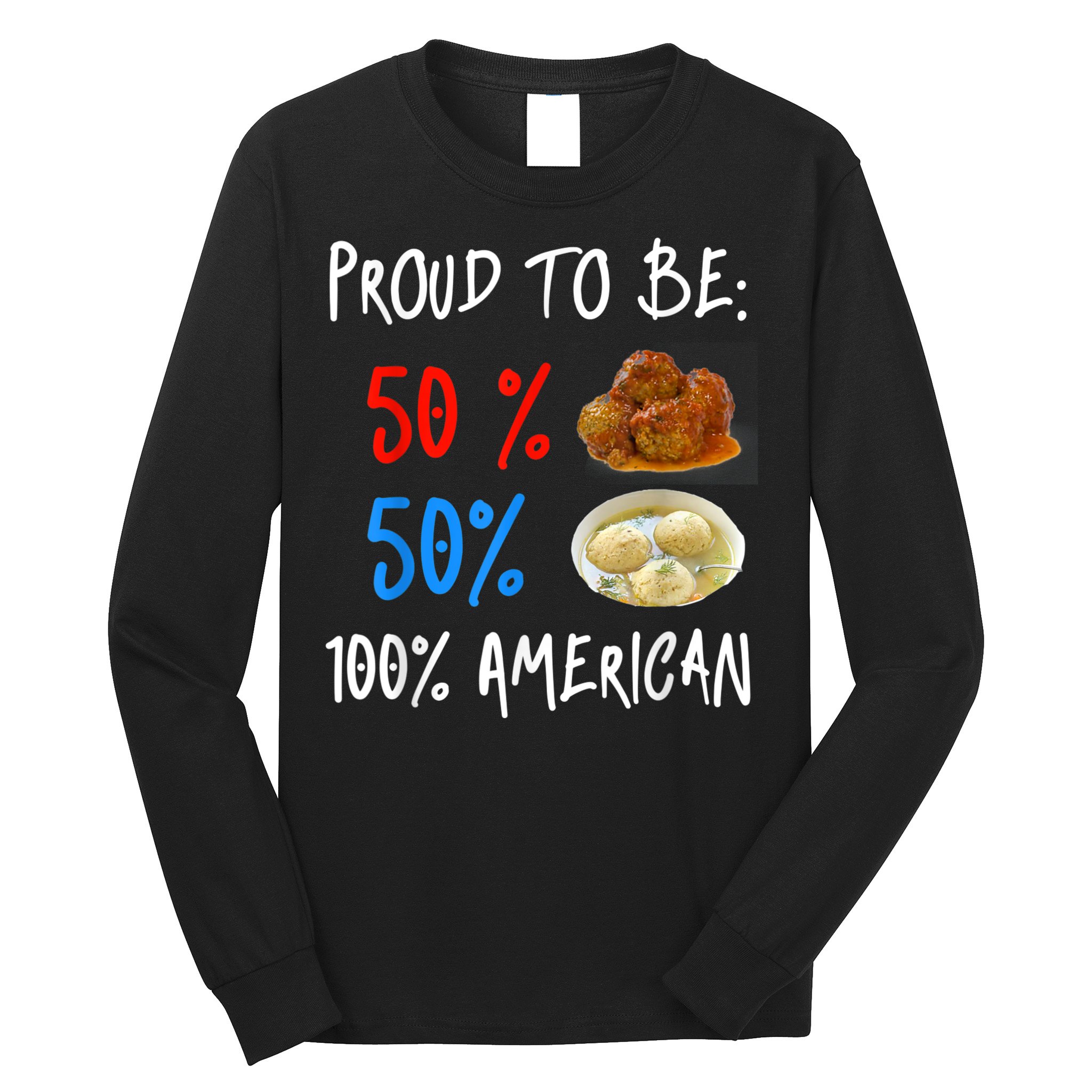 Funny Italian Meat Matzoh Ball Jewish Food Lover Long Sleeve Shirt
