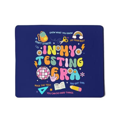 Funny In My Testing Era Test Day Teacher Day Mousepad